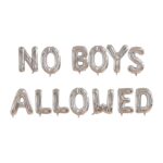 Silver-No Boys Allowed-Foil Balloons